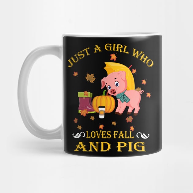 Just A Girl Who Loves Fall & Pig Funny Thanksgiving Gift by LiFilimon